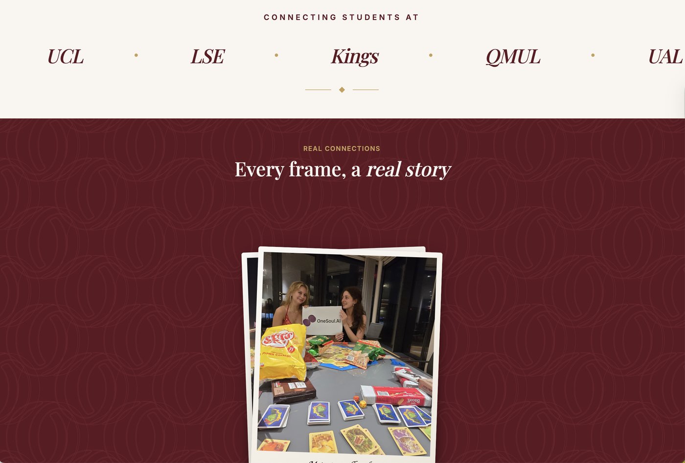 Original site section reading 'Connecting students at UCL, LSE, King's, QMUL, UAL' above a Polaroid-style photo of friends playing a board game