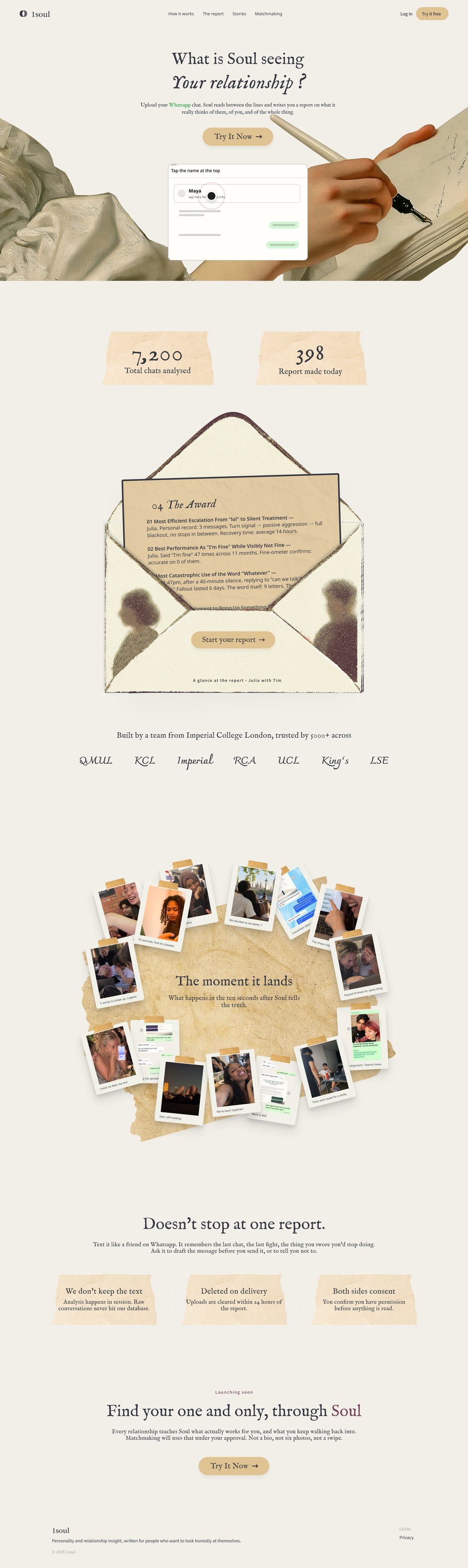 The full 1soul.ai homepage from top to bottom: the quill hero, the report in an opened envelope, the row of London universities, the wall of Polaroids, the three privacy promises and the closing call to action